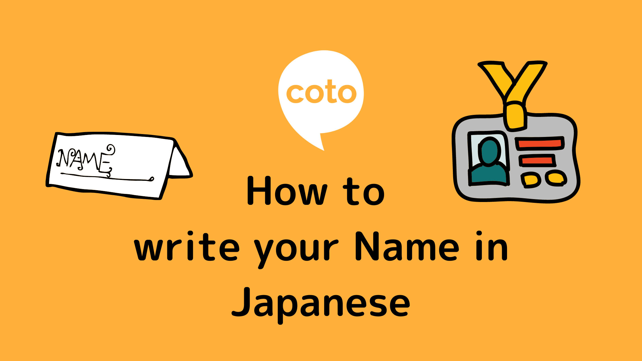 What is Your Name in Japanese? Name Generator and Katakana Chart