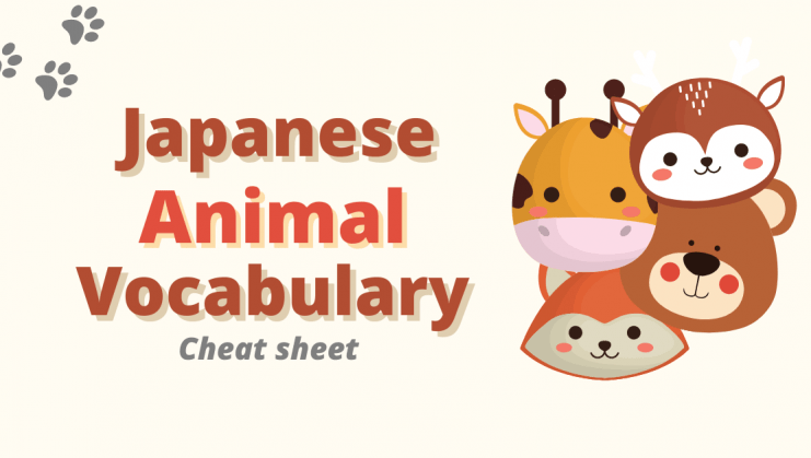 Japanese Animal Words - Cheat sheet - Coto Academy