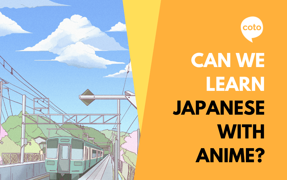 Learning Japanese Is Not That Hard  Japanese with Anime