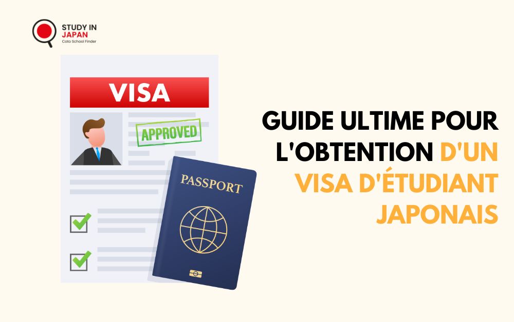 Guide Ultime pour obtenir un Visa Étudiant au Japon