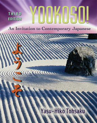 Textbook called Yookoso! a contemporary Japanese introduction