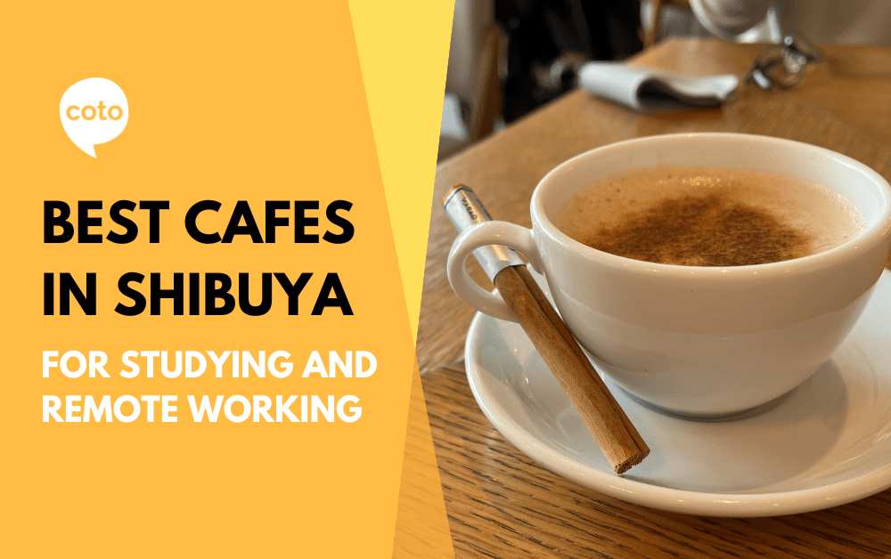 best cafes to study in shibuya for working and studying