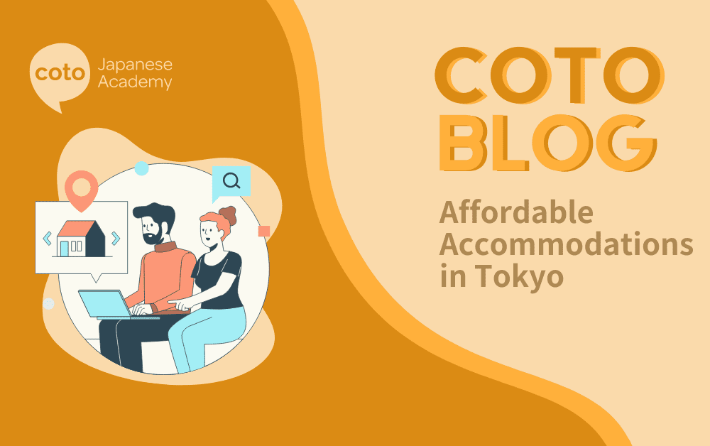 Affordable Accommodations in Tokyo: Where and how to find?